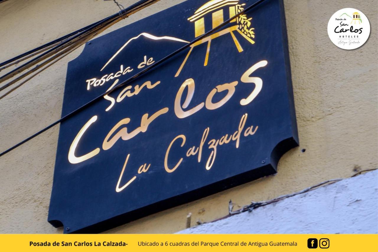 Posada De San Carlos La Calzada Antigua Exterior foto